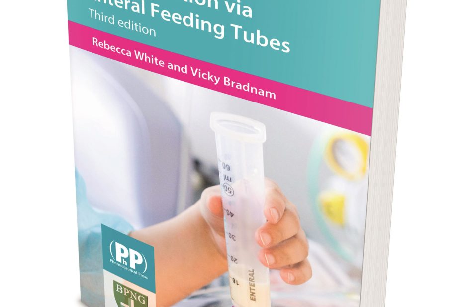 ‘Handbook of drug administration via enteral feeding tubes 3rd edition’, by Rebecca White and Vicky Bradnam