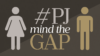 PJ mind the gap