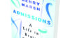 Book cover of 'Admissions: a life in brain surgery, by Henry Marsh'