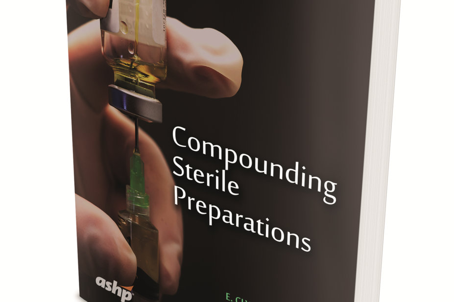Book cover of 'Compounding Sterile Preparations: 4th Edition'