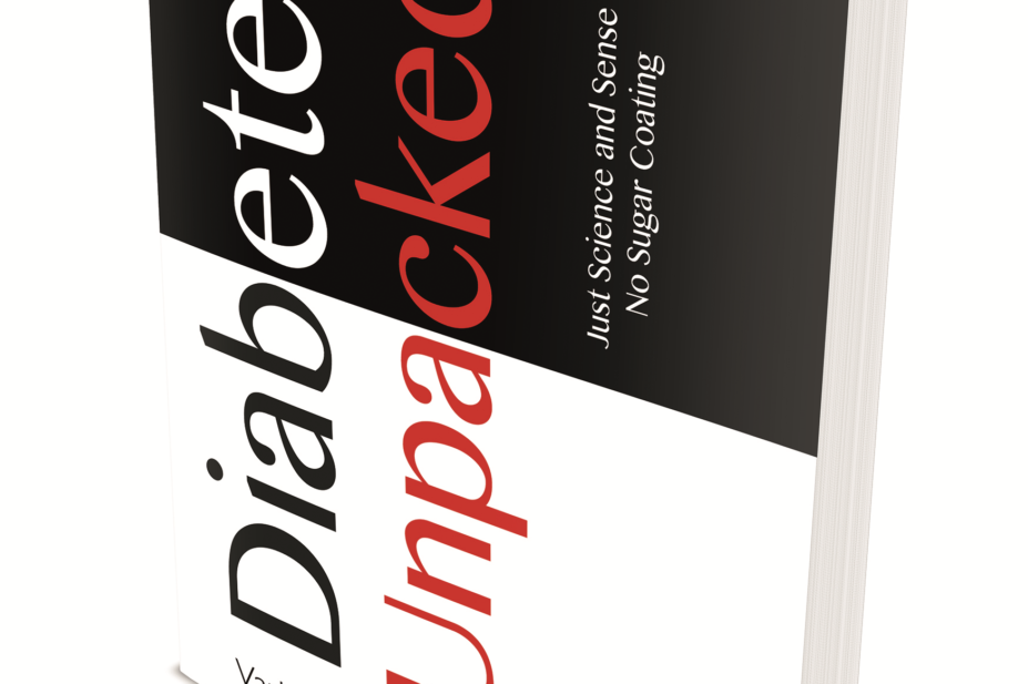 Book cover of 'Diabetes Unpacked: Just Science and Sense, No Sugar Coating'
