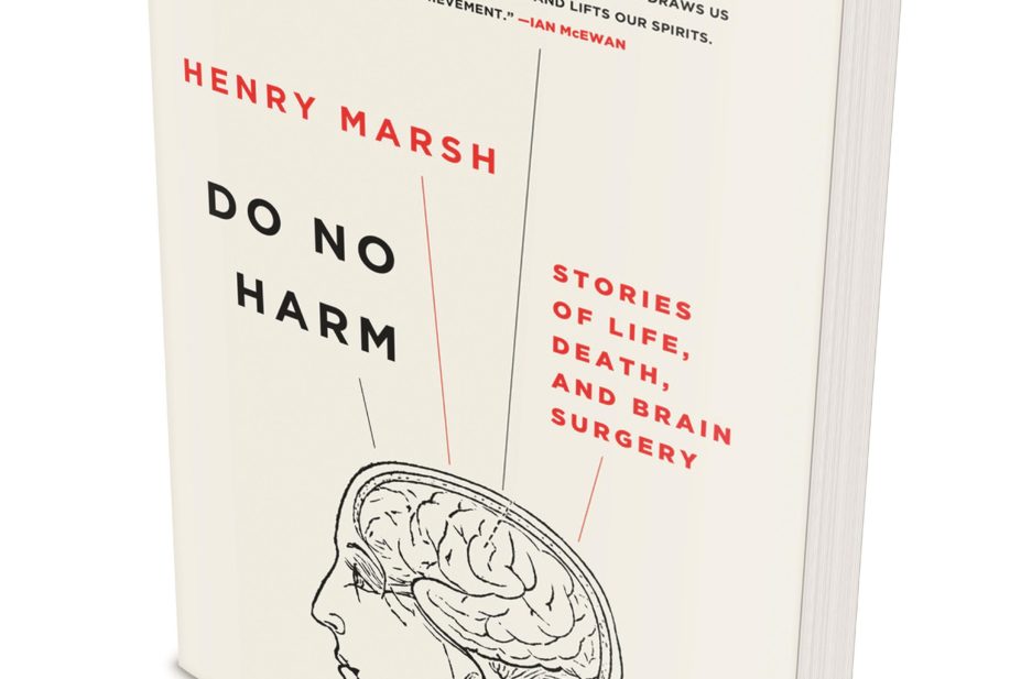 ‘Do no harm’ by Henry Marsh