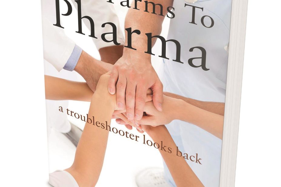 ‘From farms to pharma: a troubleshooter looks back’, by Ron Stark