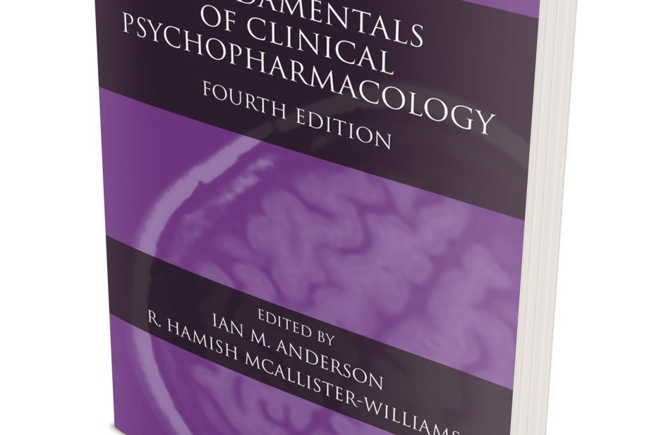 ‘Fundamentals of clinical psychopharmacology 4th edition’, edited by Ian M. Anderson and R. Hamish McAllister-Williams
