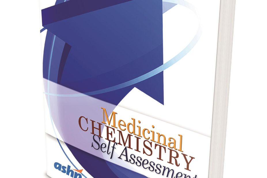 ‘Medicinal chemistry self assessment’, by Robin M. Zavod, Marc W. Harrold