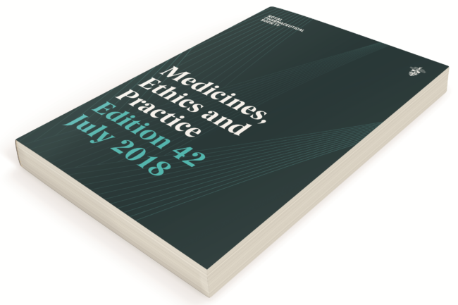 Medicines, Ethics and Practice 42 out now - The Pharmaceutical Journal