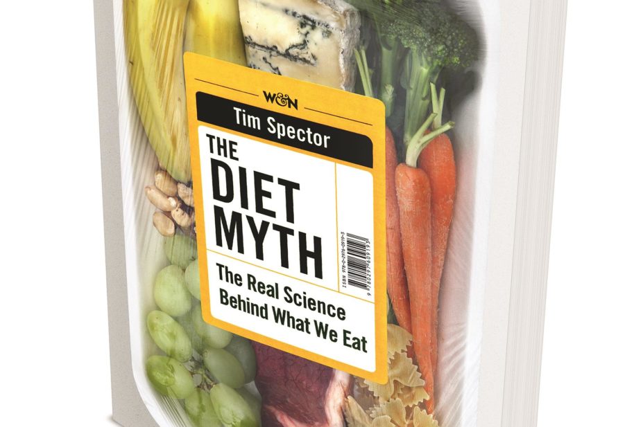 ‘The diet myth: the real science behind what we eat’ by Tim Spector