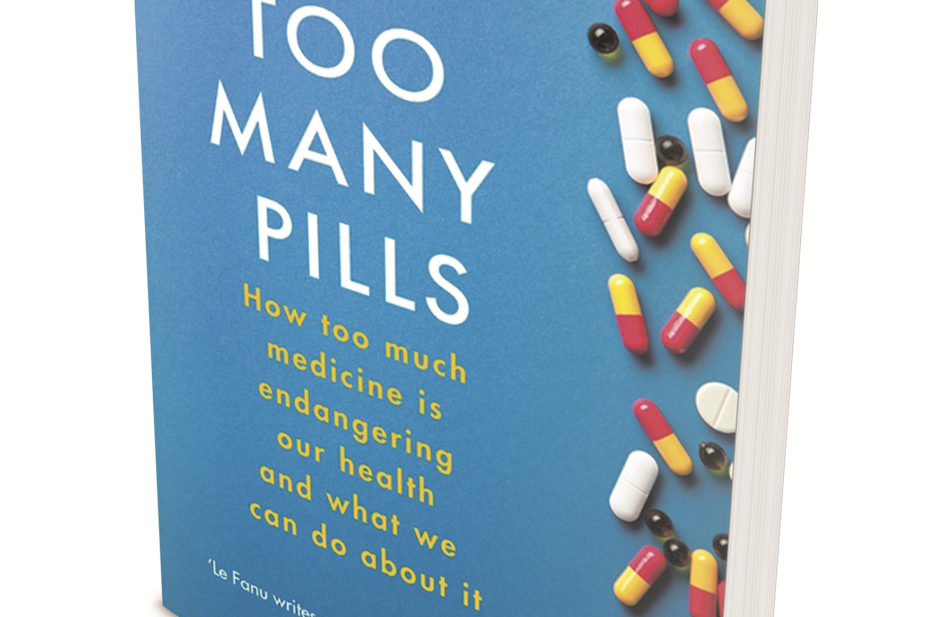 Book cover of 'Too many pills: How too much medicine is endangering our health and what can be done about it'