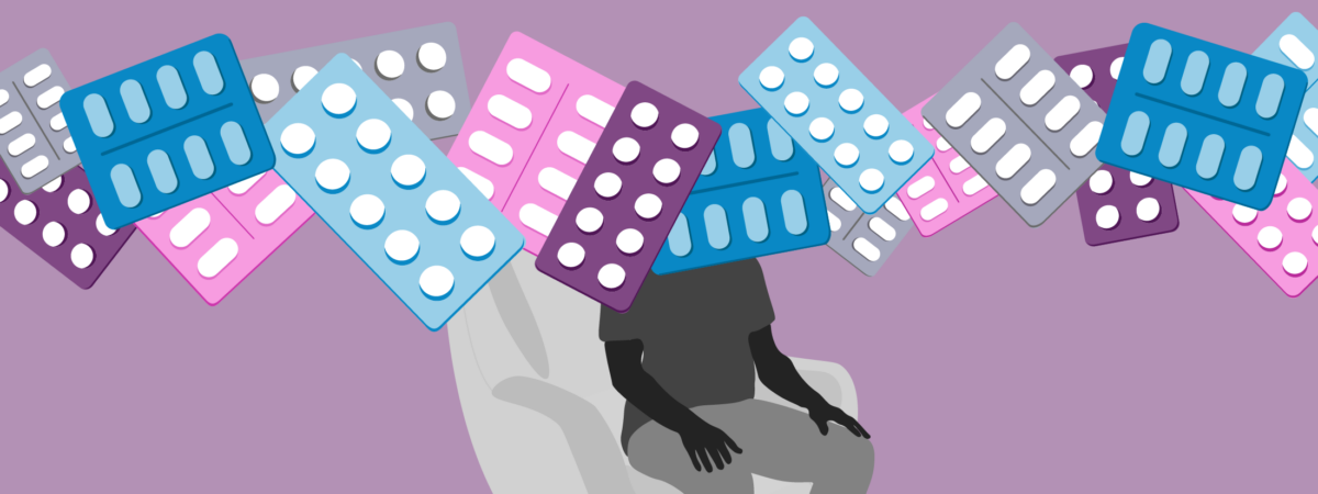 A light purple background with a person in black and white on a chair, covering their head and neck and across the image, purple pink, blue and grey pill packets