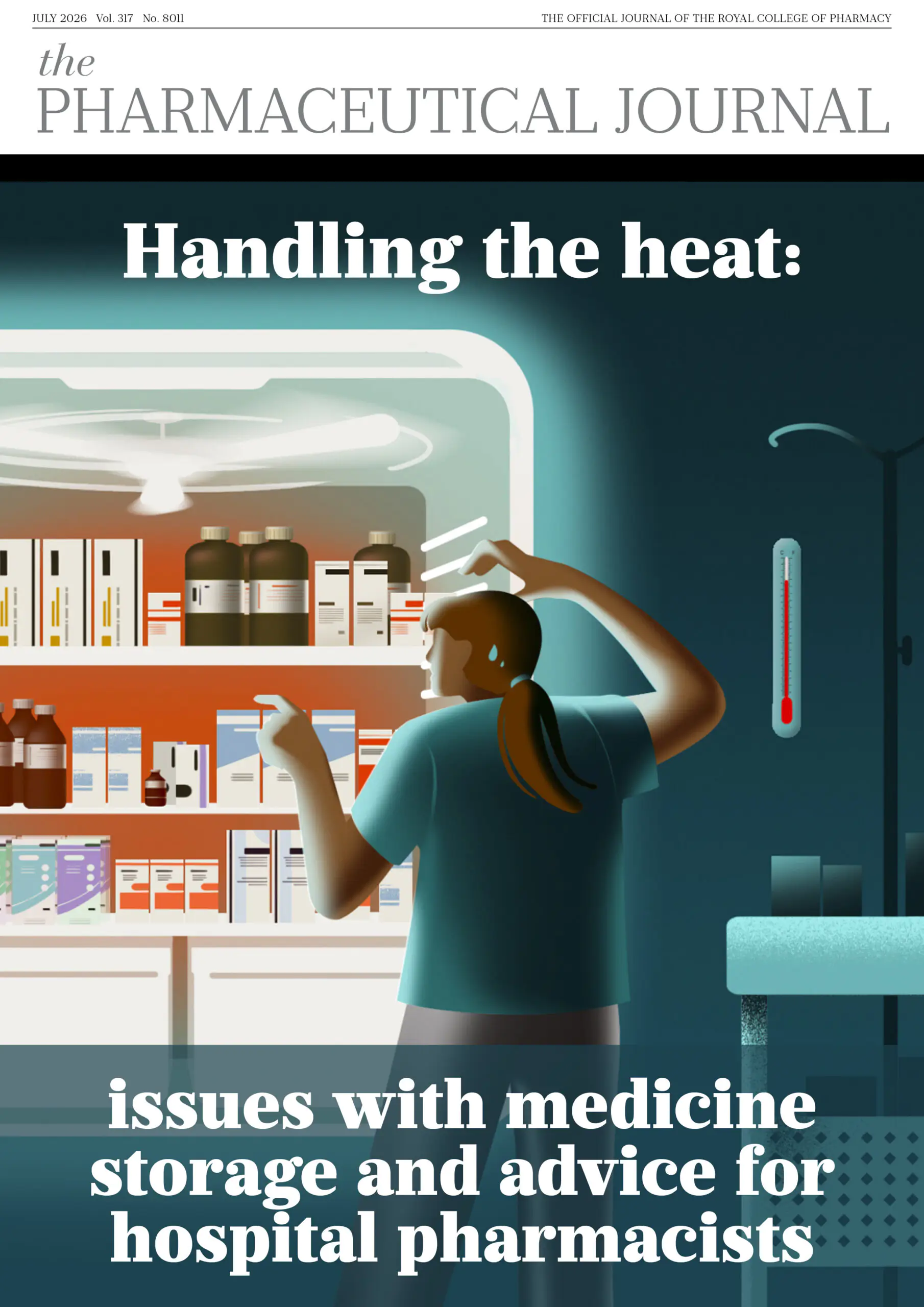 Cover of publication for July 2026, shows a person in a hospital in the dark opening the door of a fridge to see the medicines within