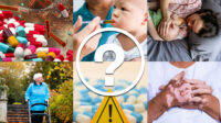 Tiled image of 6 photos and a white shadowed question mark in the centre. Image details as follows: pills in a pile turning into bacteria, a baby being given medicine, a mother holding her baby whilst lying down, an older woman with a walking support agent, a warning sign surrounded by pills, hands clasped together showing virtiligo